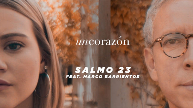 Un Corazón, Marco Barrientos - salmo 23 (Tradução / BR) 